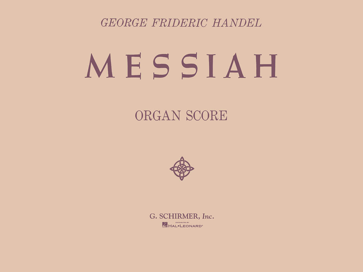 Händel: Messiah (Oratorio, 1741)