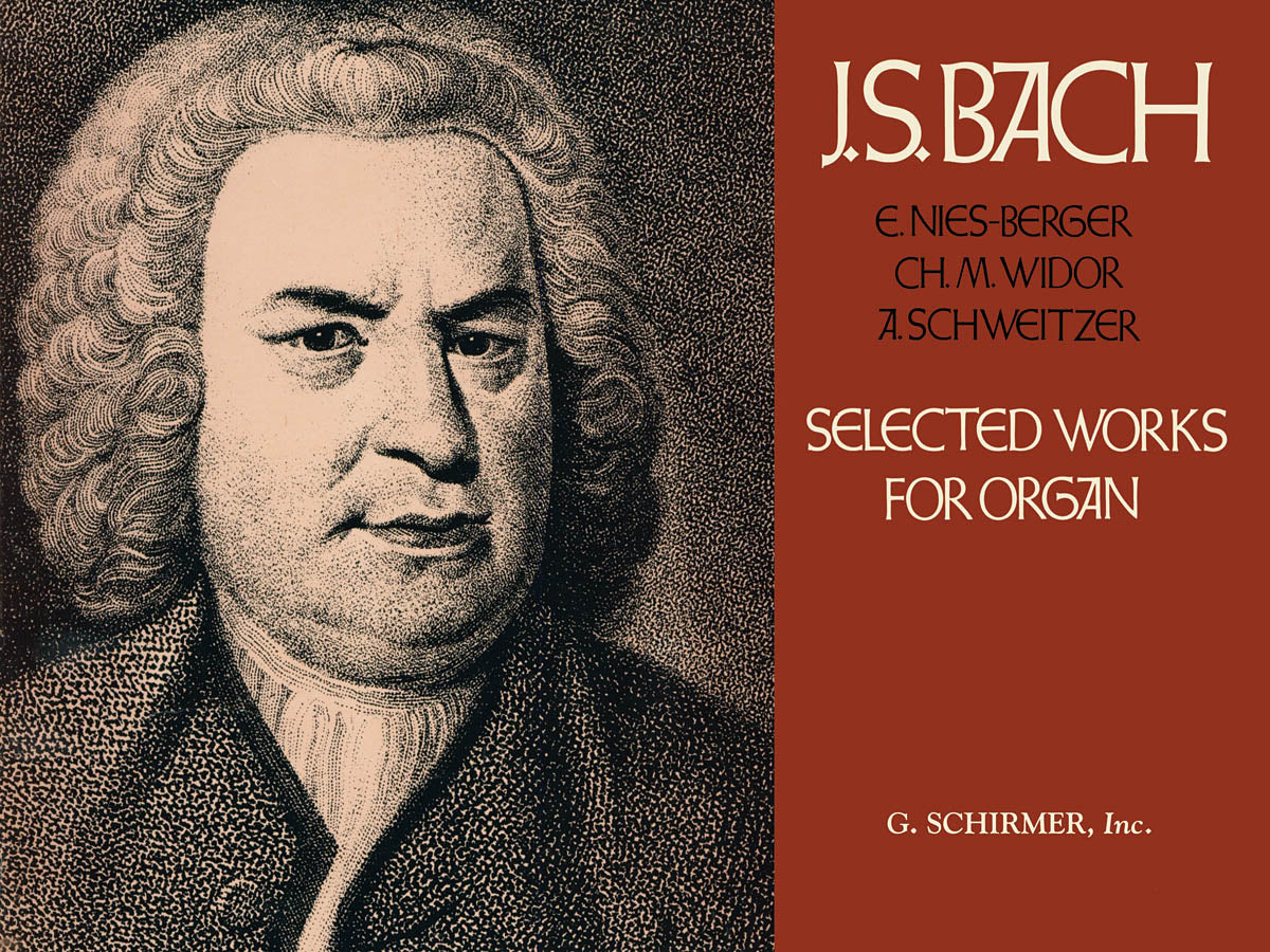 Bach: Selected Works for Organ