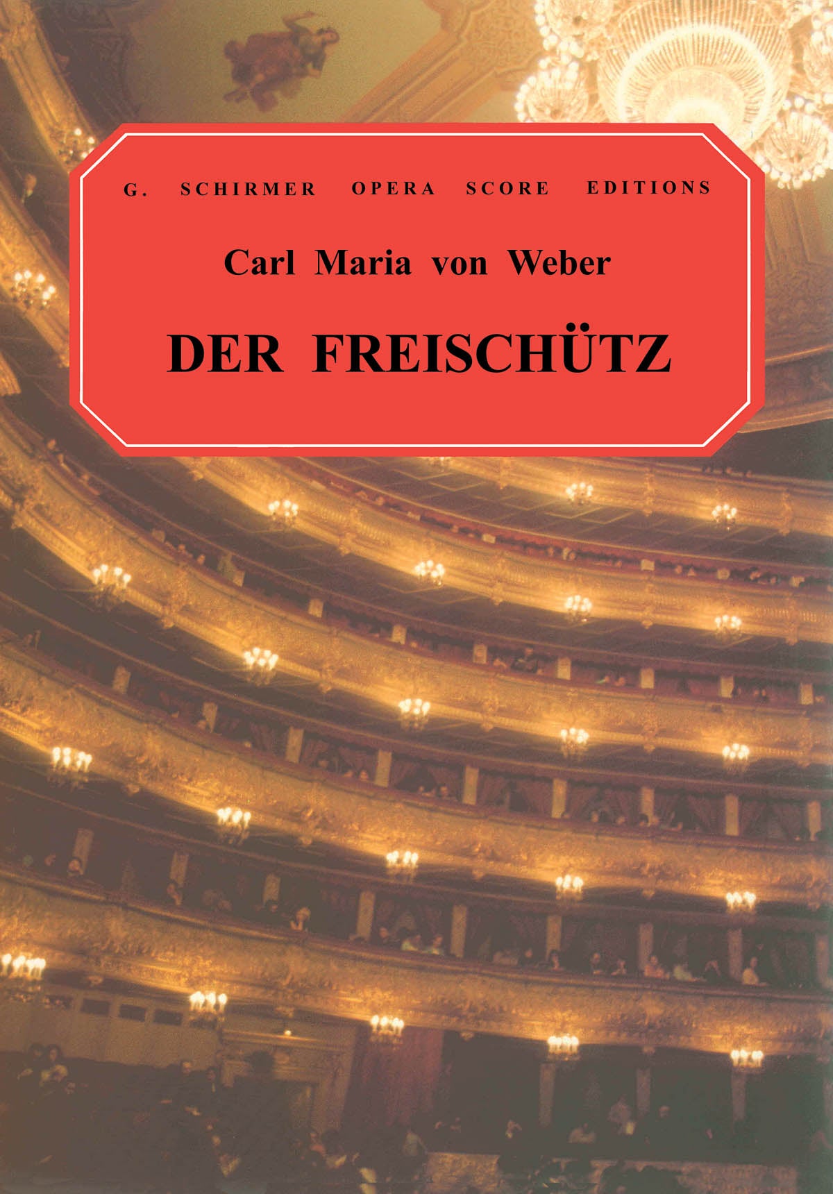 Weber: Der Freischutz