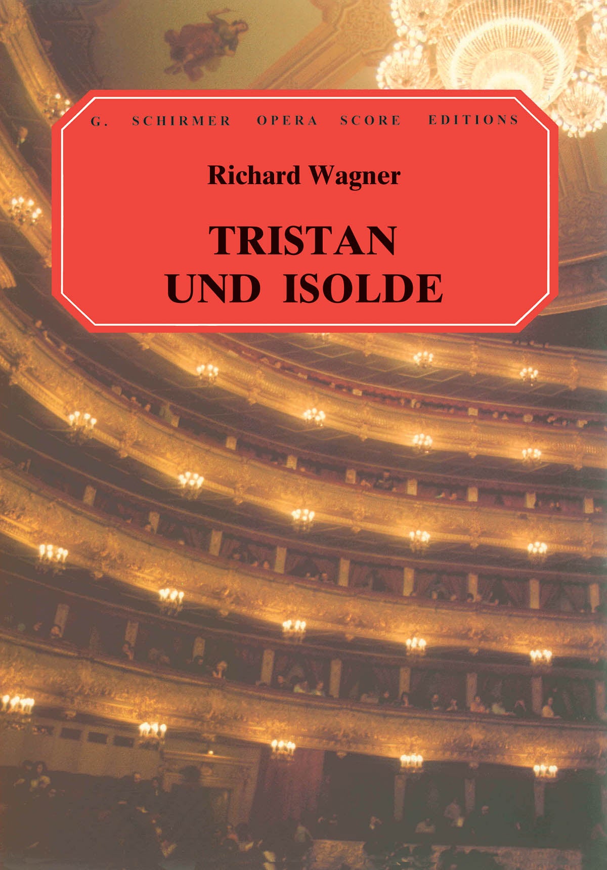 Wagner: Tristan und Isolde