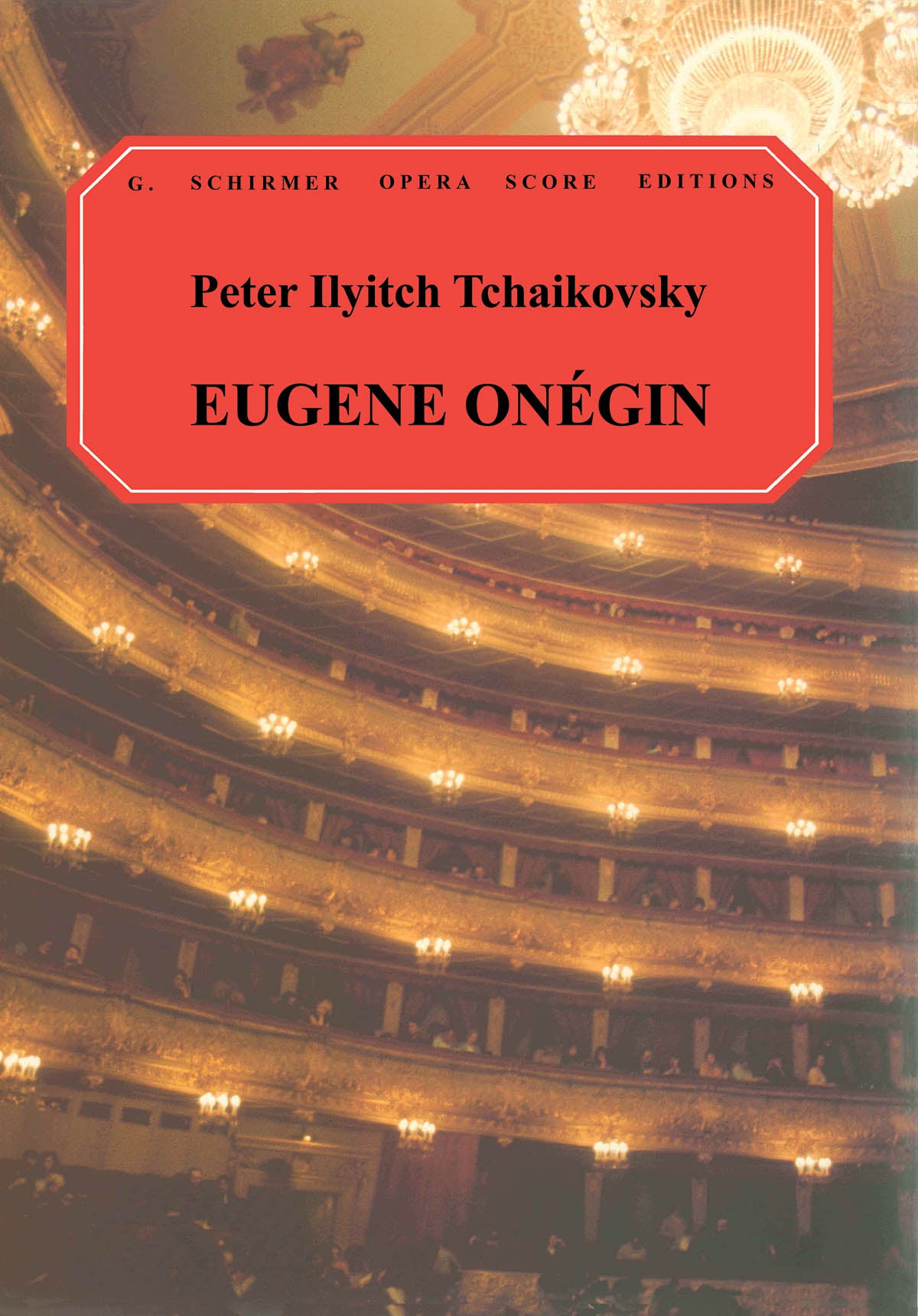 Tchaikovsky: Eugene Onegin