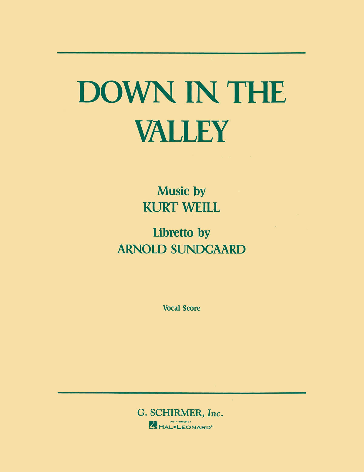 Weill: Down in the Valley