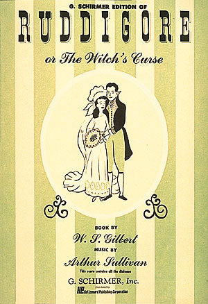 Sullivan: Ruddigore (with Dialogue)