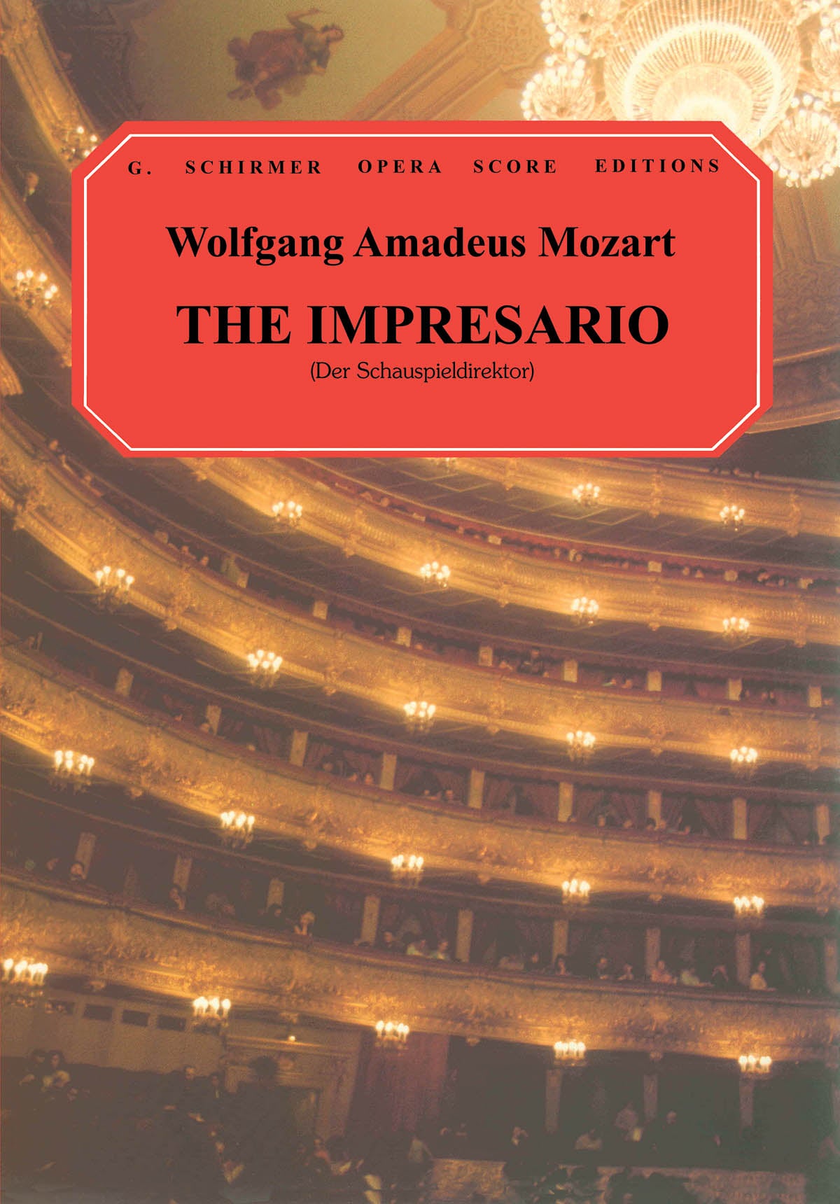 Mozart: The Impresario