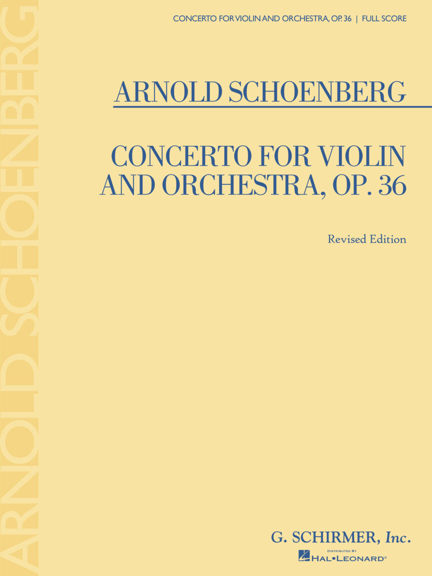 Schönberg: Concerto for Violin and Orchestra, Op. 36