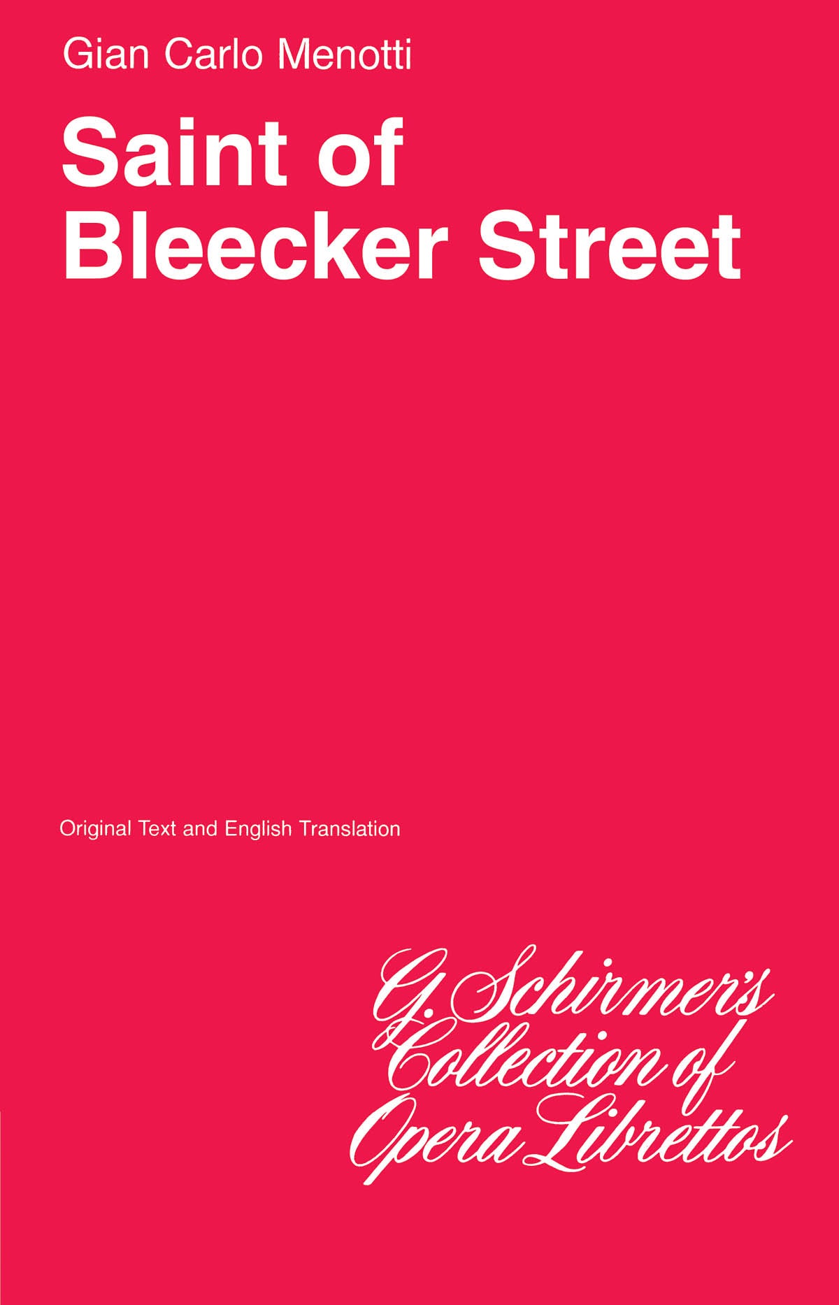 Menotti: The Saint of Bleecker Street