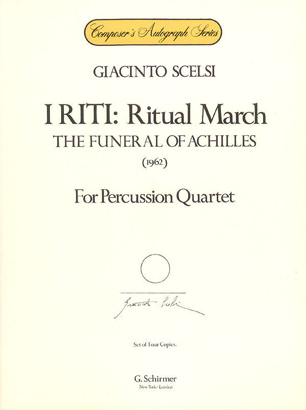 Scelsi: I Riti: Ritual March - The Funeral of Achilles