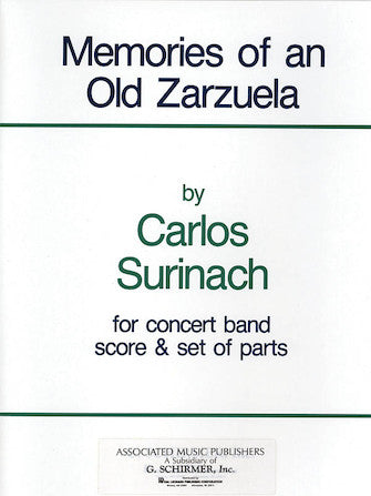 Surinach: Memories Old Zarzuela Bnd Sc