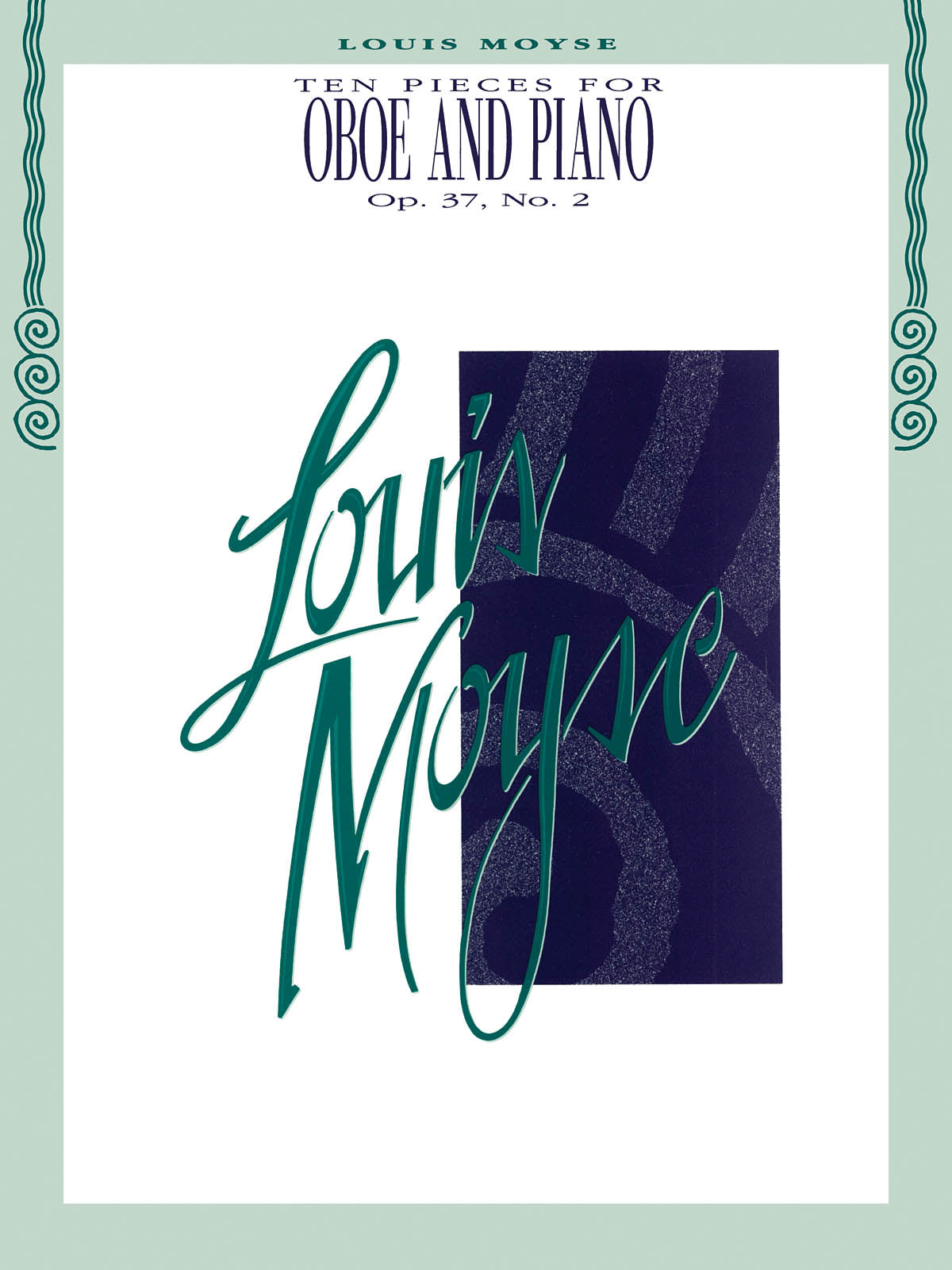 Moÿse: Ten Pieces for Oboe and Piano, Op. 37, No. 2
