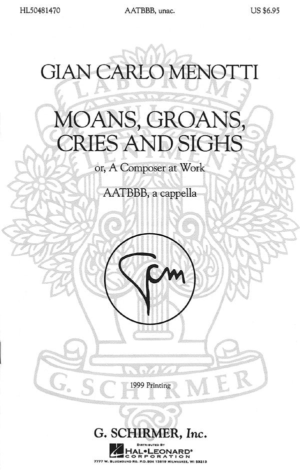 Menotti: Moans, Groans, Cries, and Sighs