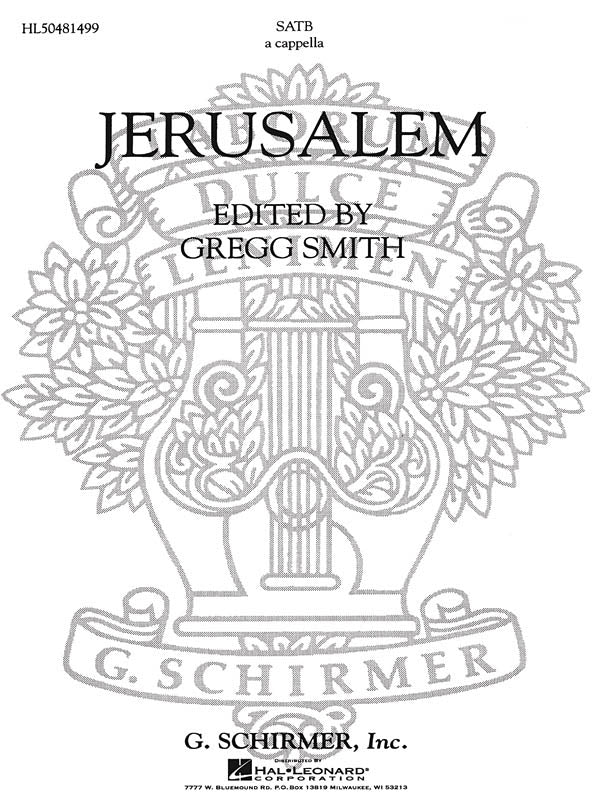 Smith: Jerusalem A Cappella For Chorus With Solo Quartet