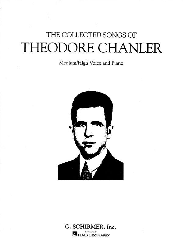 Chanler: The Collected Songs of Theodore Chanler