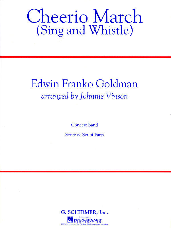 Goldman: Cheerio March (Sing and Whistle)