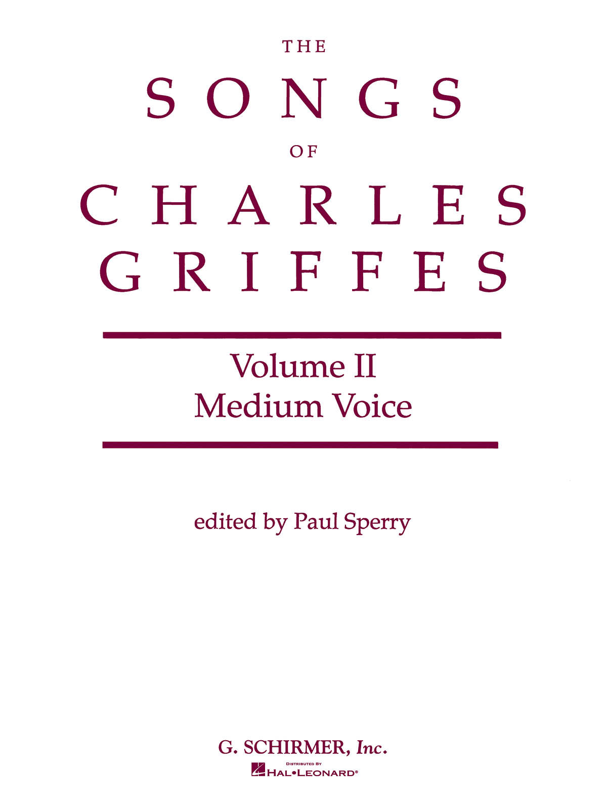 Griffes: Songs of Charles Griffes - Volume II