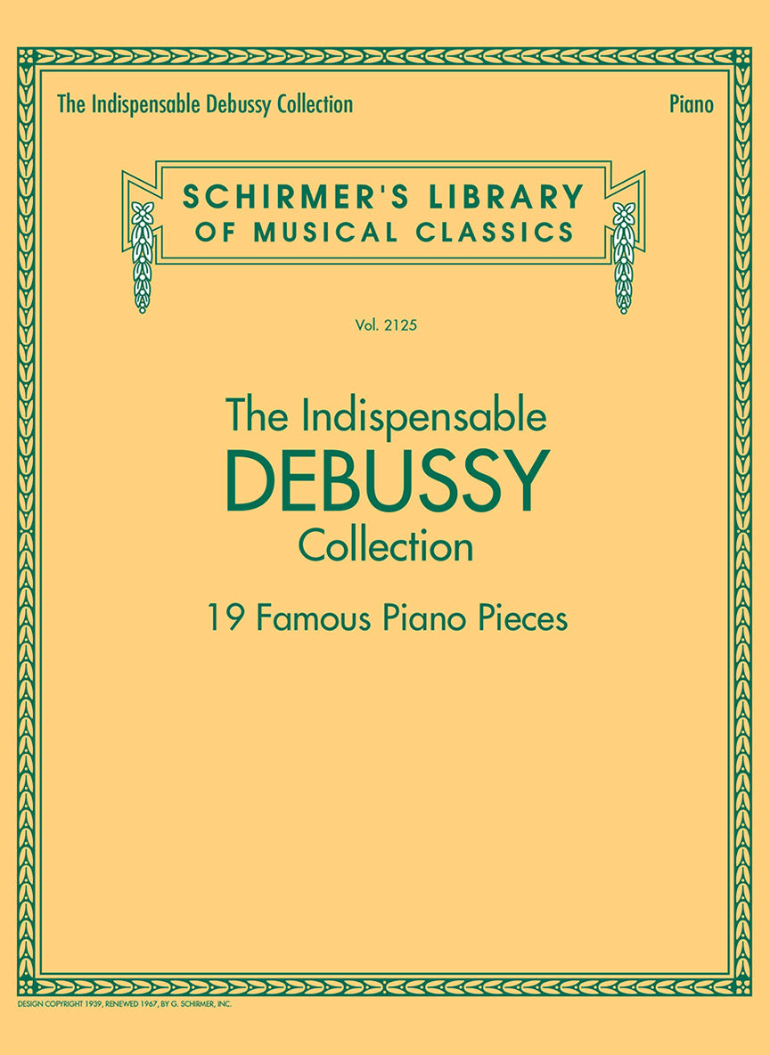 Debussy: The Indispensable Debussy Collection