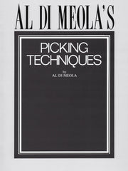 Al Di Meola's Picking Techniques | Gitaar