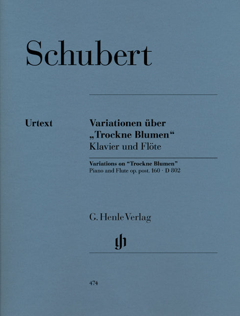 Schubert: Variationen über "Trockne Blumen" e-Moll (revidierte Fassung) e-Moll op. post. 160 (Dwarsfluit, Piano)
