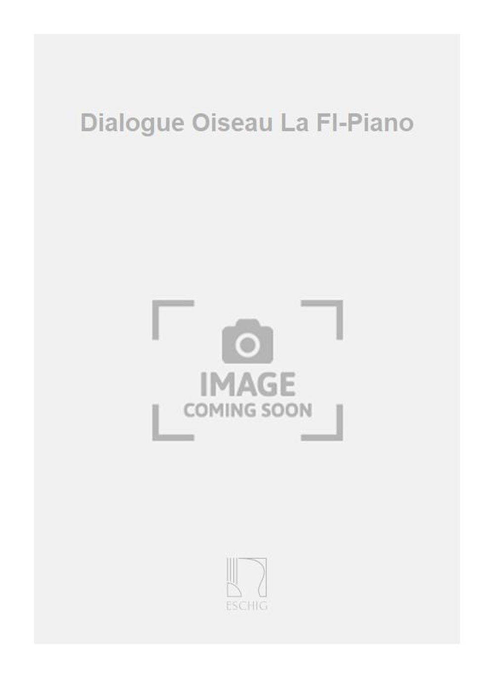 Rateau: Dialogue avec l'oiseau la (Dwarsfluit, Piano)