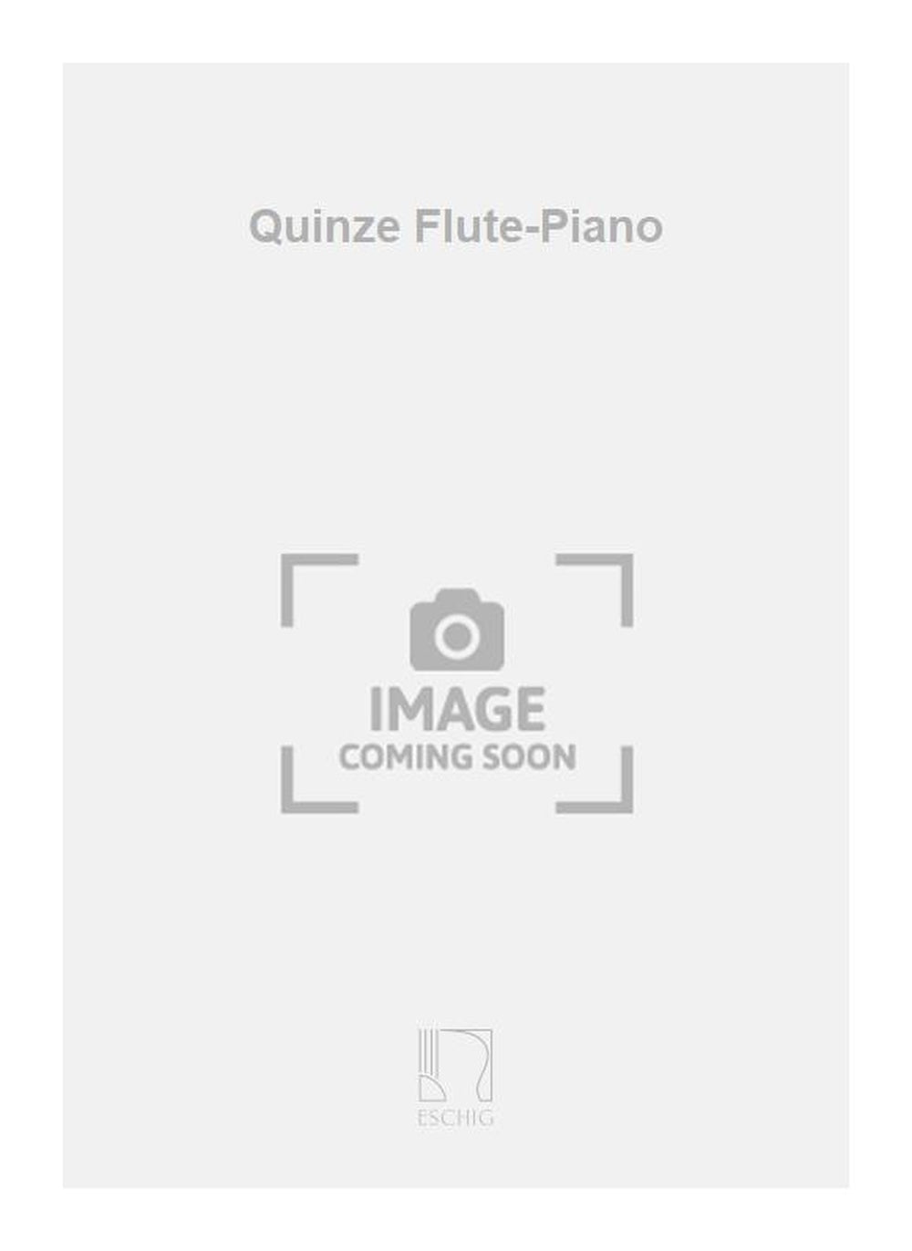 Petit: Quinze (Dwarsfluit, Piano)