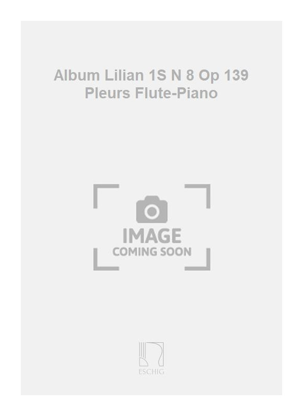 Koechlin: L'Album de Lilian - Première Série op. 139/8 (Dwarsfluit, Piano)