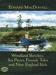 Woodland Sketches, Sea Pieces, Fireside Tales