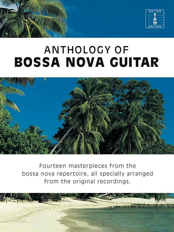 Antology of Bossa Nova Guitar