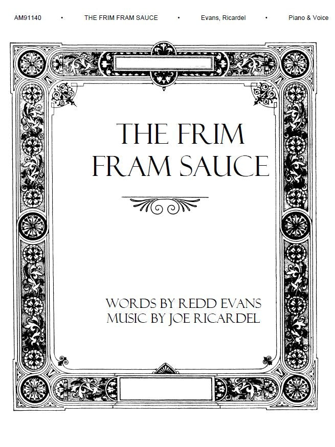 The Frim Fram Sauce