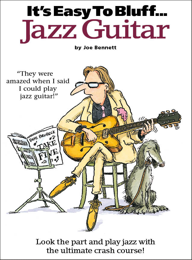 It's Easy To Bluff... Jazz Guitar