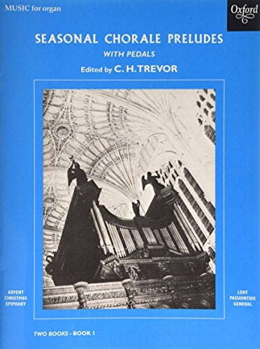 Trevor: Seasonal Chorale Preludes 1