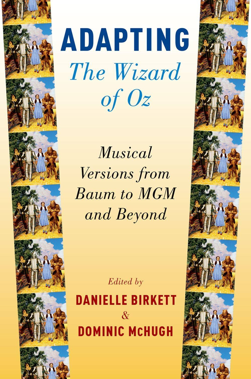 Adapting The Wizard of Oz Musical Versions