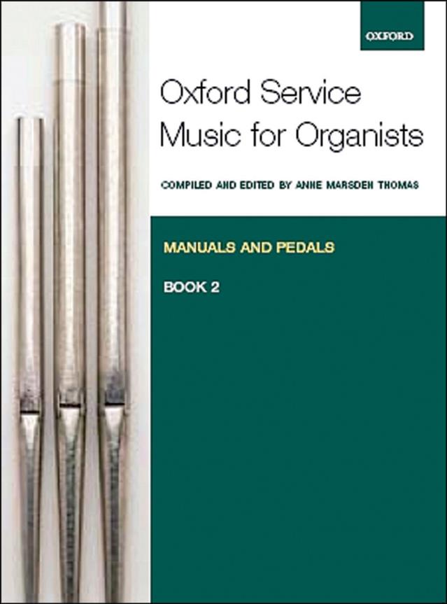 Thomas: Oxford Service Music 2 Manuals & Pedals