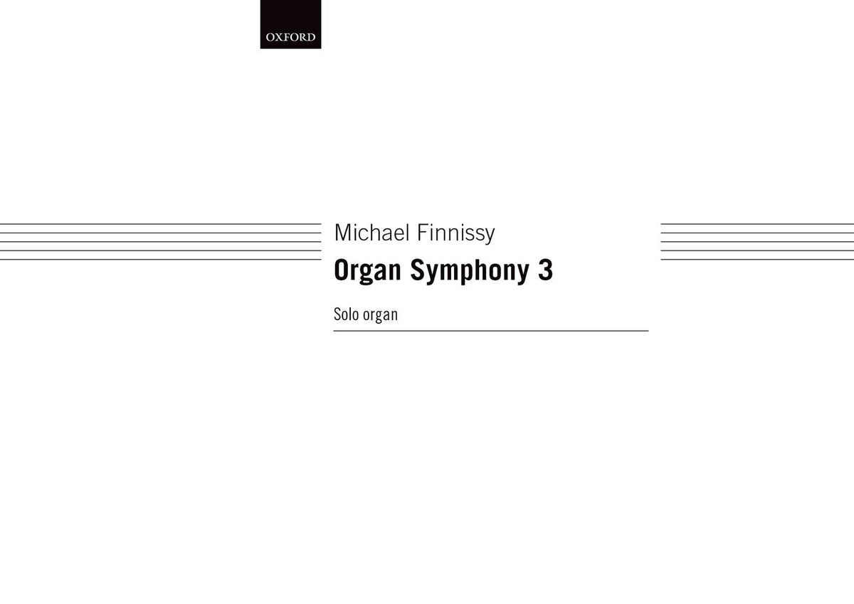 Finnissy: Organ Symphony No. 3