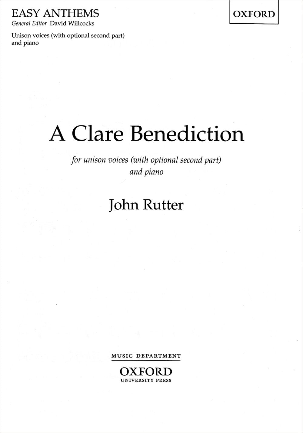 Rutter: A Clare Benediction (Eenstemmig koor, Piano)
