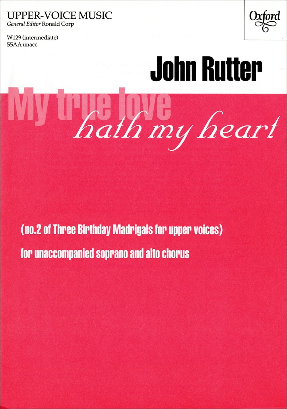 Rutter: My True Love Hath My Heart (SSAA)