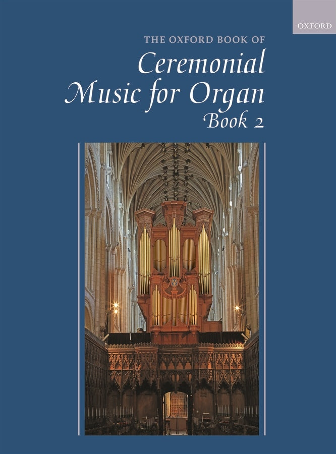 Gower: The Oxford Book Of Ceremonial Organ Music afbeelding 2
