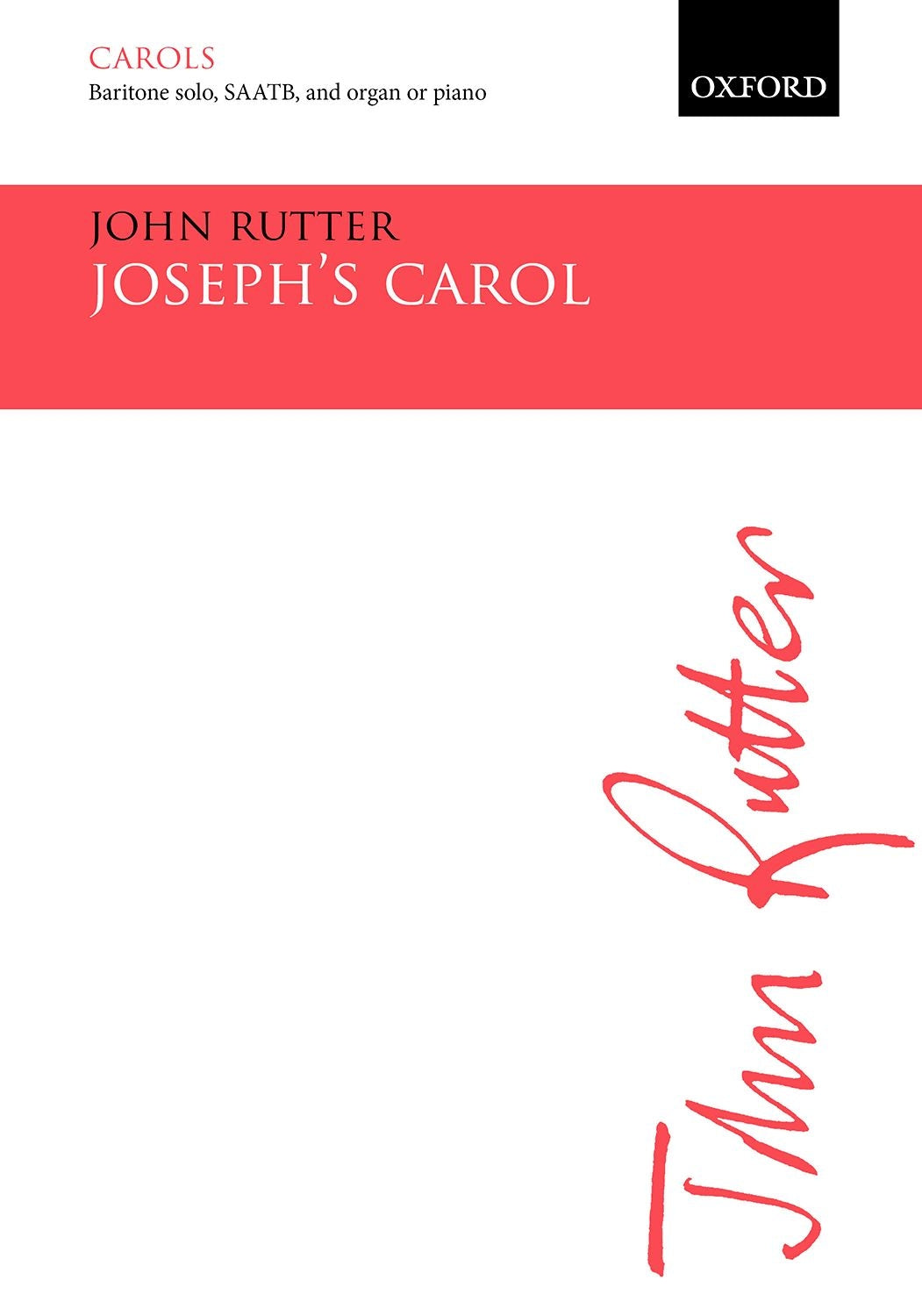 Rutter: Joseph's Carol (Baritone Solo, SAATB, Orgel/Small Orkest, Piano-uittreksel)