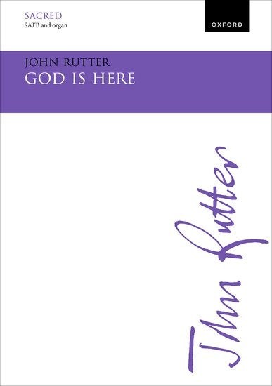 Rutter: God is here (SATB, Orgel)