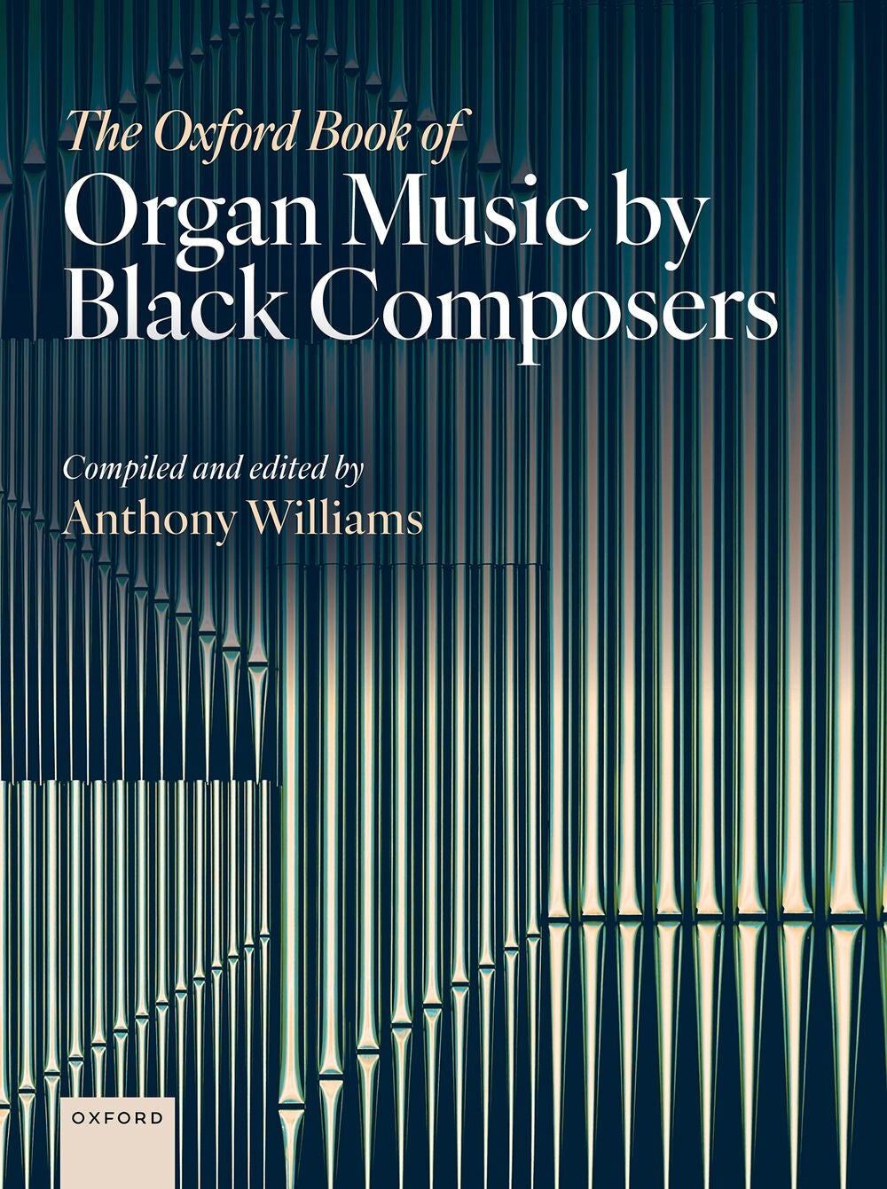 Williams: The Oxford Book of Organ Music by Black Composers