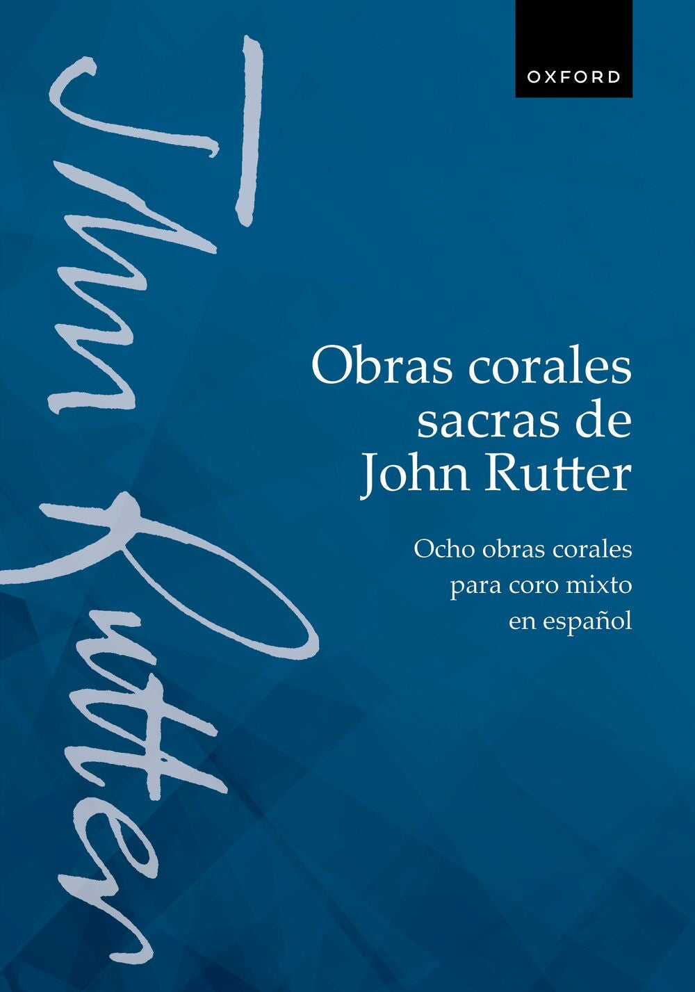 Obras corales sacras de John Rutter (Choral Songs)