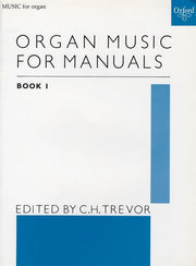 Trevor: Organ Music for Manuals Book 1
