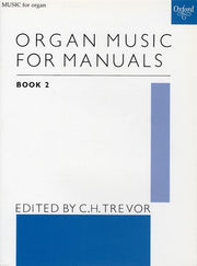 Trevor: Organ Music For Manuals 2