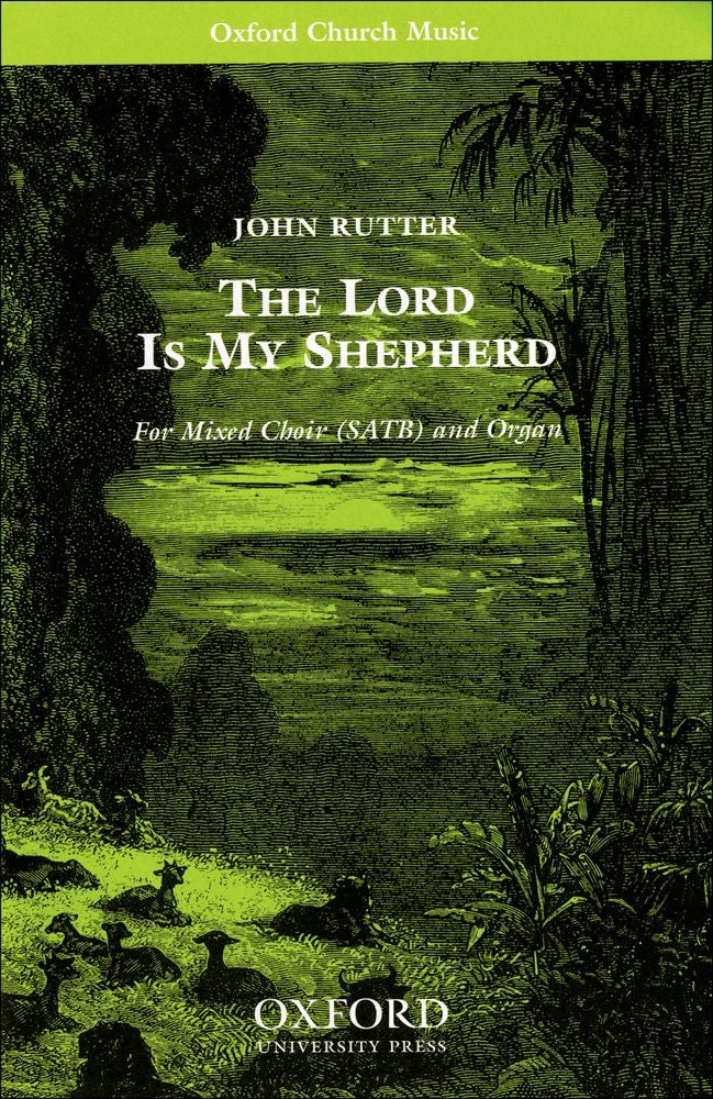 Rutter: Lord Is My Shepherd (SATB, Orgel)