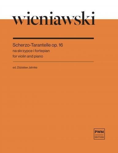Wieniawski: Scherzo-Tarantelle Op. 16 (Viool en Piano)