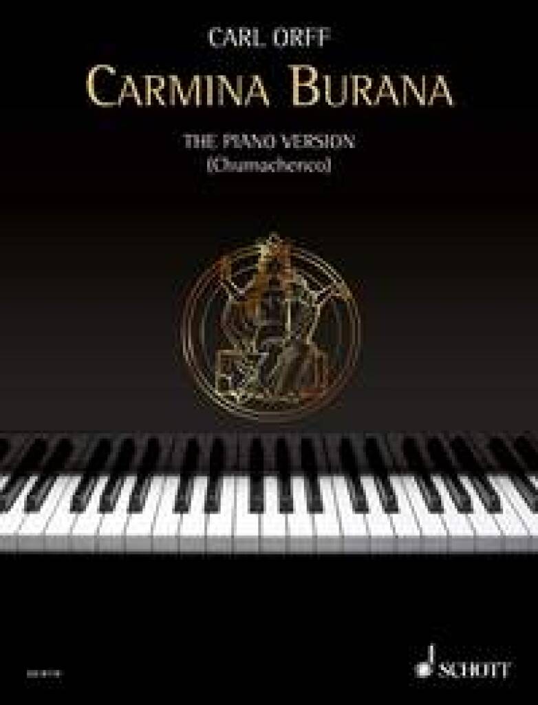 Carl Orff: Carmina Burana (Piano)