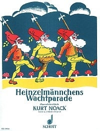 Kurt Noack: Heinzelmännchens Wachtparade Es-Dur op. 5 (Piano)