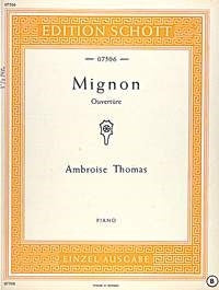 Ambroise Thomas: Mignon (Piano)