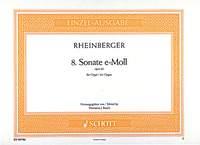 Rheinberger: 8. Sonate e-Moll e-Moll op. 132 (Orgel)
