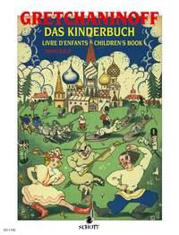 Alexander T. Gretchaninov: Das Kinderbuch op. 98 (Piano)
