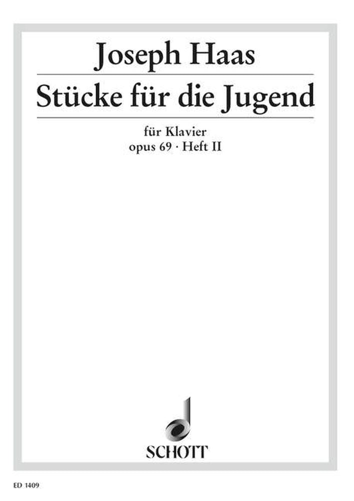 Josef Haas: Stücke für die Jugend op. 69 Band 2 (Piano)