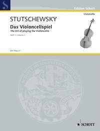 Joachim Stutschewsky: Das Violoncellspiel Band 1 (Cello)